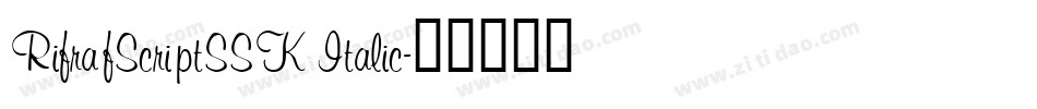 RifrafScriptSSK Italic字体转换